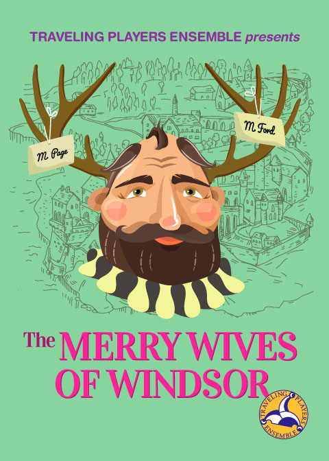 Traveling Players Ensemble presents Merry Wives of Windsor!